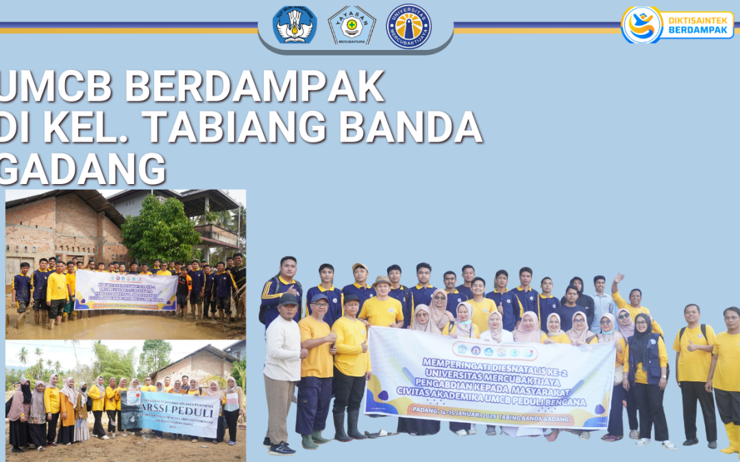 UMCB Peduli: Sivitas Akademika Universitas Mercubaktijaya Gelar Pengabdian Masyarakat Pasca Bencana di Tabiang Banda Gadang
