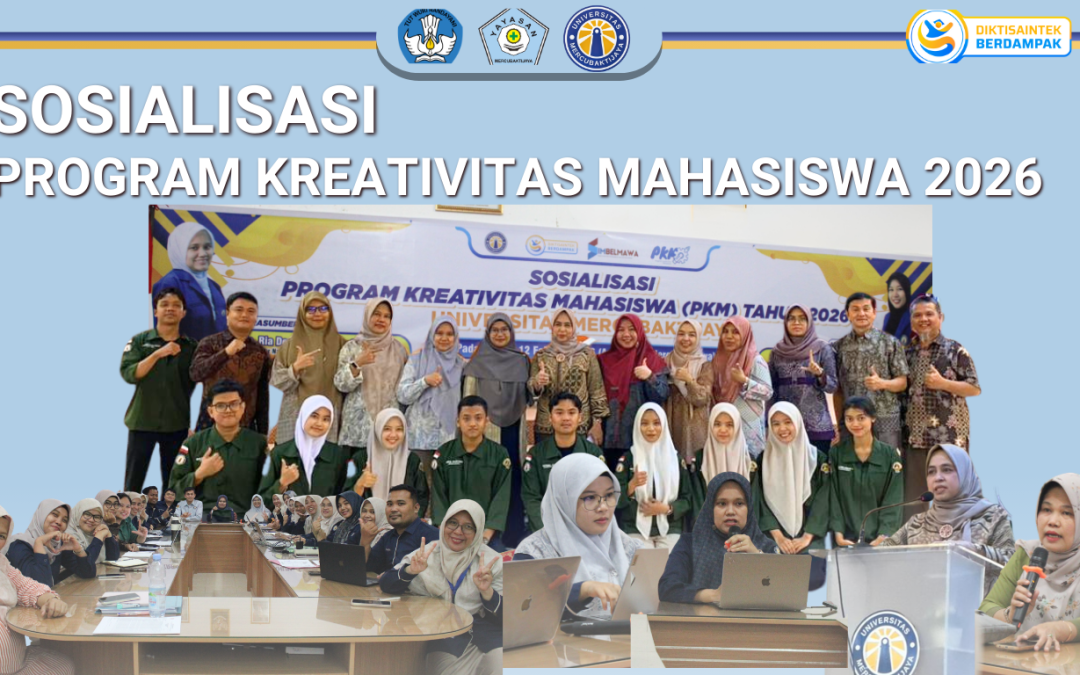 Universitas Mercubaktijaya Gelar Sosialisasi PKM 2026, Hadirkan Reviewer Nasional dan Pembimbing PIMNAS
