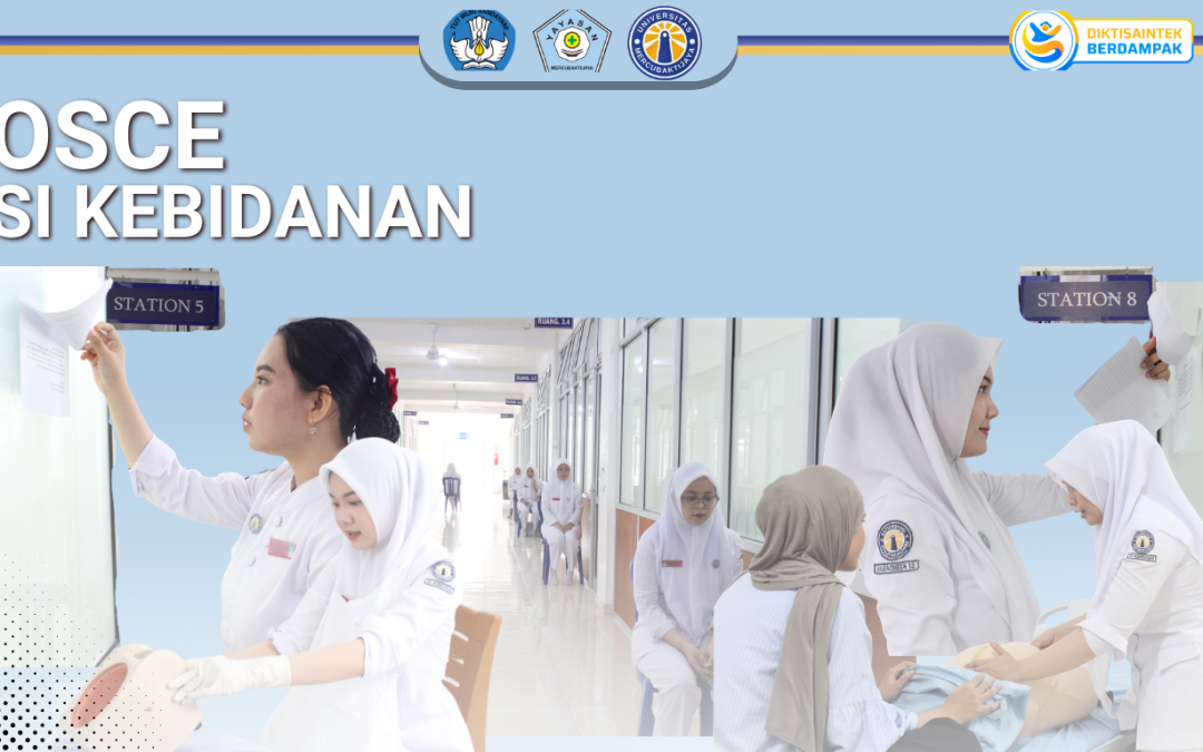 Uji Kompetensi Mahasiswa, Prodi S1 Kebidanan Universitas Mercubaktijaya Gelar OSCE