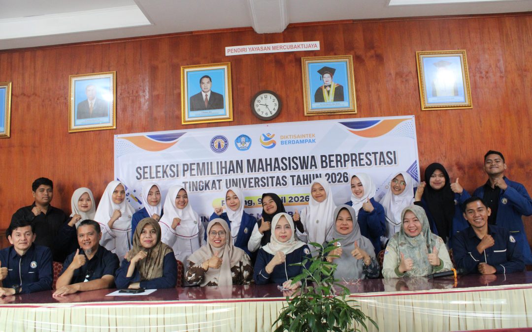 Universitas Mercubaktijaya Gelar Seleksi Pemilihan Mahasiswa Berprestasi Tingkat Universitas Tahun 2026