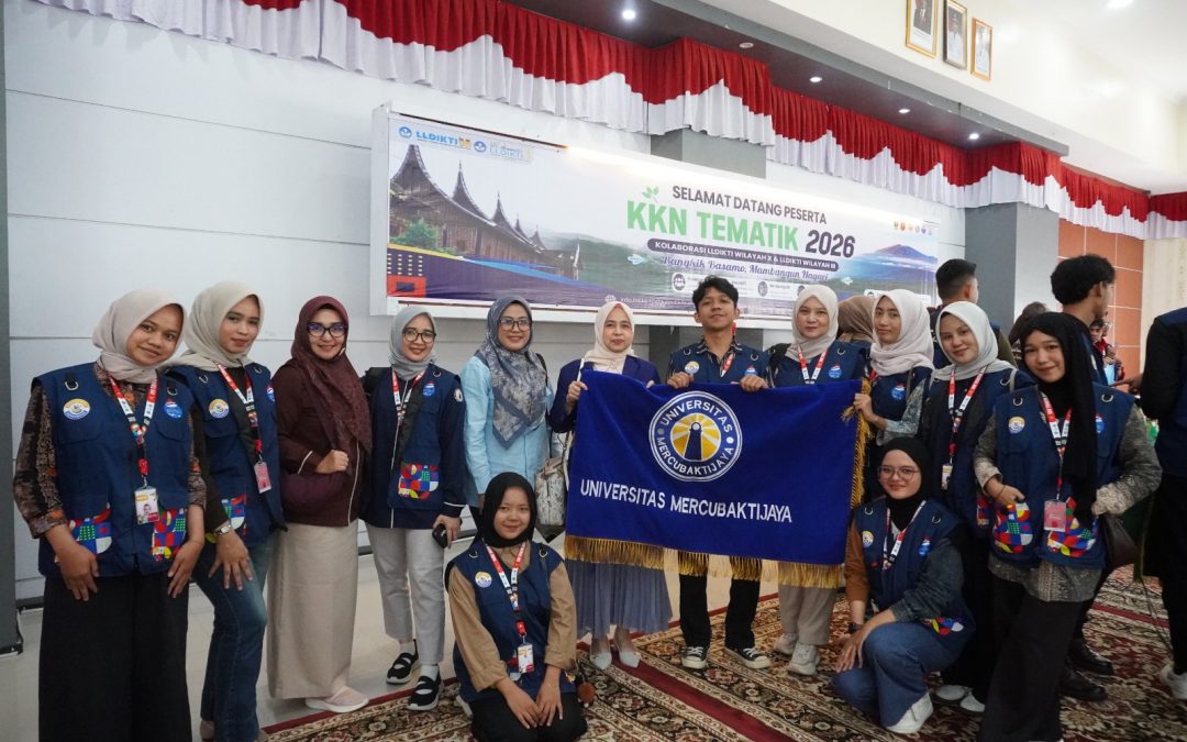 Pembukaan KKN Tematik 2026 di Agam, UMCB Siap Wujudkan Pengabdian Berdampak melalui Semangat “Bangkik Basamo Mambangun Nagari”