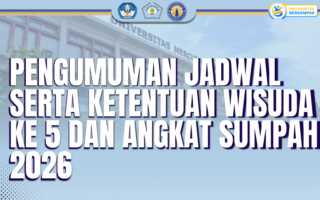 Pengumuman Jadwal Serta Ketentuan Wisuda Ke-5 dan Angkat Sumpah 2026
